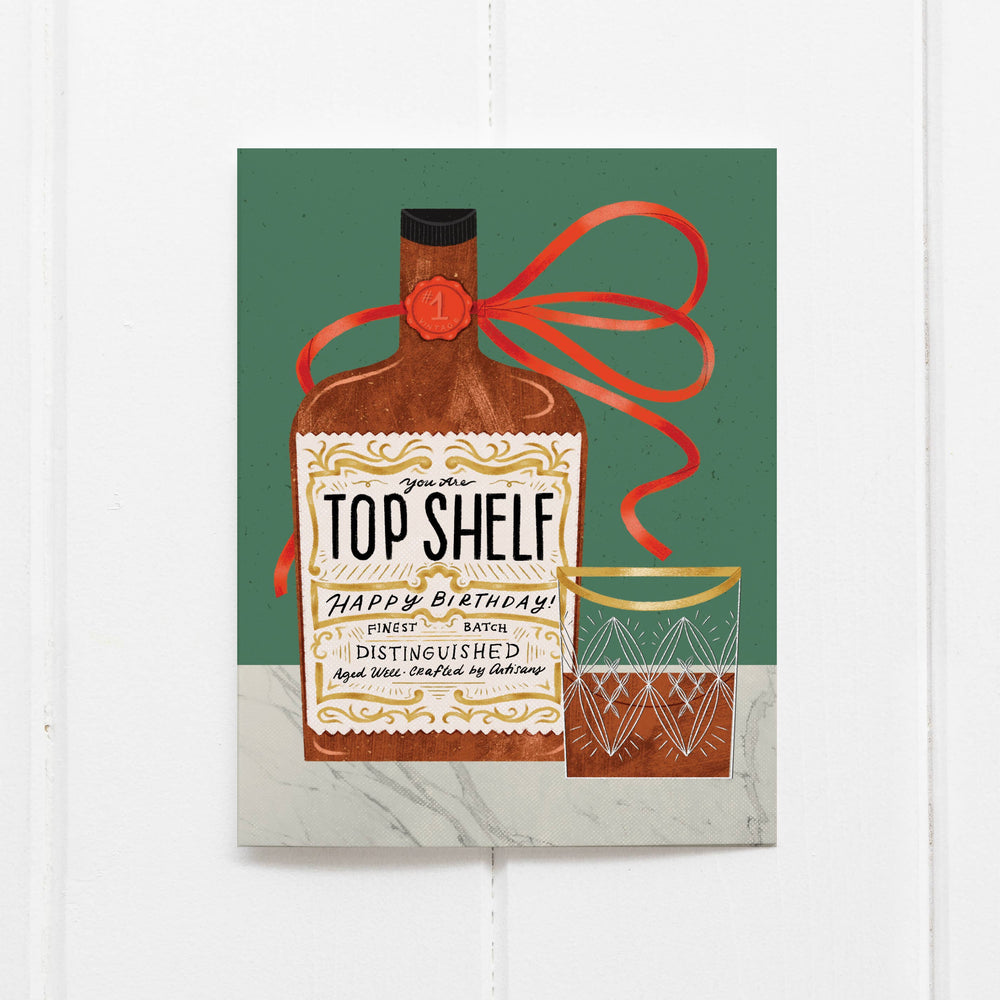 Top Shelf Whiskey Birthday Card by Olive & Company