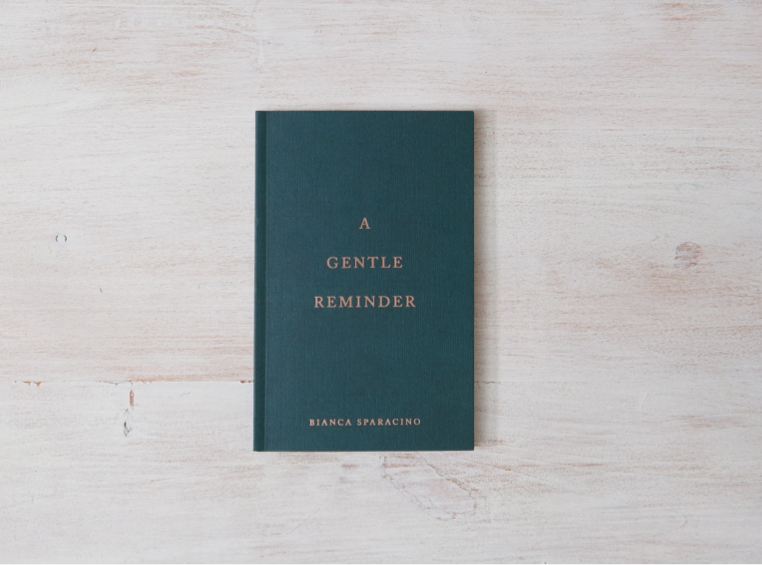A Gentle Reminder - Book by Bianca Sparacino